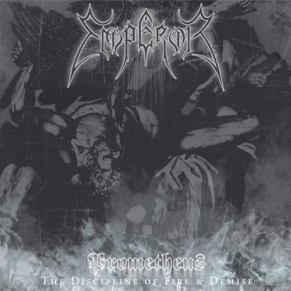 EMPEROR - Prometheus: Discipline of Fire & Demise (Half Speed Master)
