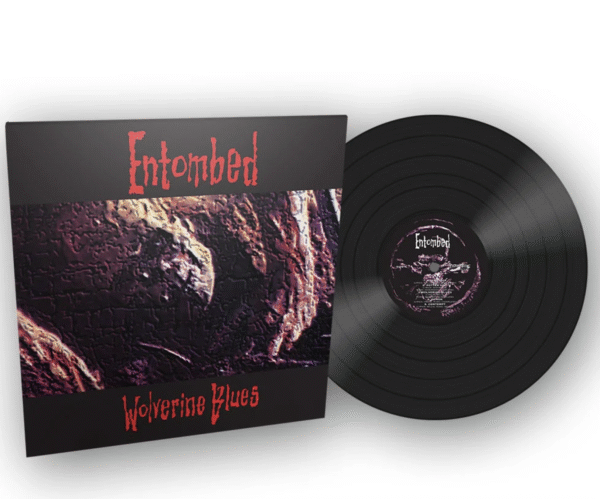 ENTOMBED - Wolverine Blues