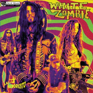 WHITE ZOMBIE - La Sexorcisto: Devil Music Vol. 1 (180gr - Music on Vinyl)