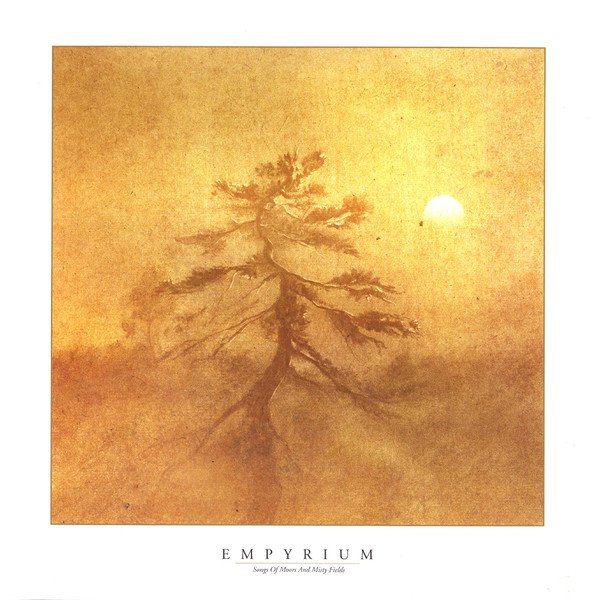 EMPYRIUM - Songs of Moors and Misty Fields