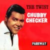 CHUBBY CHECKER - Twist - TAPA CHUBBY CHECKER - The Twist (7" 45RPM)