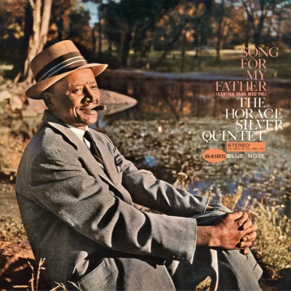 HORACE SILVER - Song for my Father - TAPA THE HORACE SILVER QUINTET - Song for My Father (Blue Note Essential)